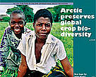 Arctic Bulletin cover image shows maize seeds prior to planting. Photo is from a WWF project in Mazabuka, Zambia. Maize is among the seeds stored at the Svalbard Global Seed Vault in Norway.