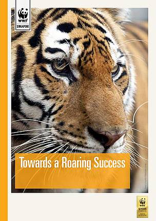 Towards a Roaring Success / ©: WWF Singapore Towards a Roaring Success / ©: WWF Singapore