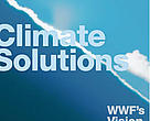 WWF's <i>Climate Solutions</I> report identifies six key solutions to the problem of meeting global energy demand without damaging the global climate.