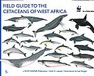 FIELD GUIDE TO THE CETACEANS OF WEST AFRICA
