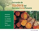 Demanda de Madera del Corredor Norte Peruano