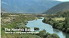 Neretva Basin Video Still / ©: Neretva Basin Video Still / ©: Neretva Basin Video Still