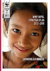 WWF Nepal Strategic Plan 2012 – 2016 / ©: WWF Nepal / ©: WWF Nepal