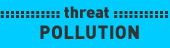 Threats to the River: Pollution / ©: WWF / ©: WWF