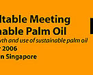 Banner of the 4th Roundtable Meeting on Sustainable Palm Oil 2006