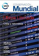 Última llamada: Clima y naturaleza / ©: UICN / ©: UICN