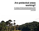 Are protected areas working? An analysis of forest protected areas by WWF