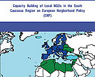 Capacity Building of Local NGOs in the South Caucasus Region on European Neigborhood Policy (ENP)